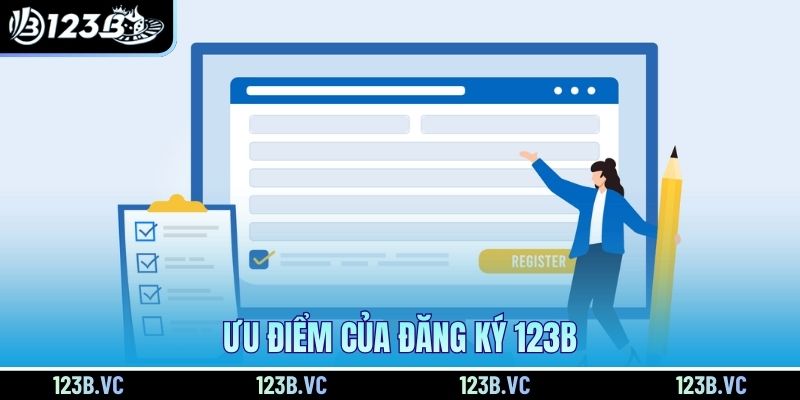Ưu điểm của đăng ký 123B